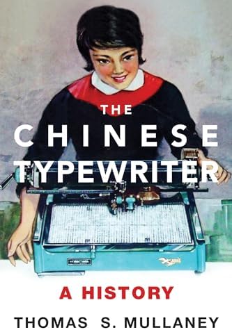 Codes of Modernity: Chinese Scripts in the Global Information Age
